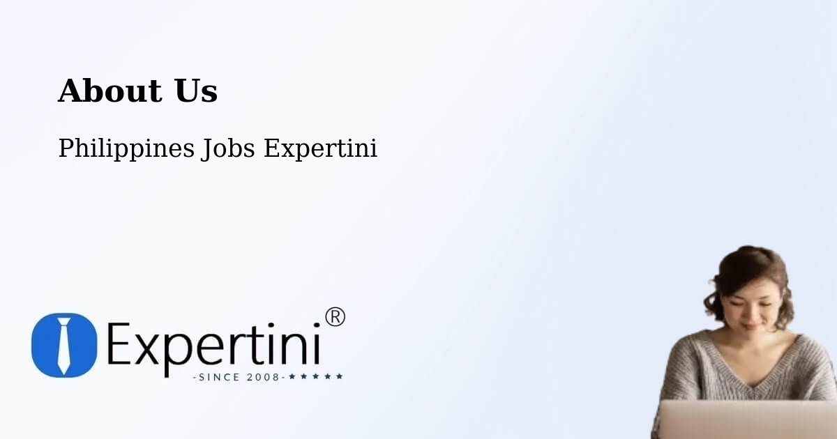 About Expertini - Laya, Philippines Jobs Expertini